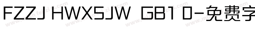 FZZJ HWXSJW  GB1 0字体转换